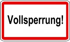 Vollsperrung